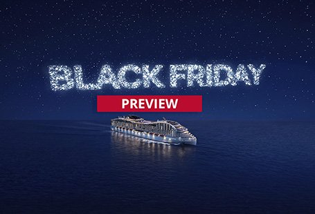 Black Friday Deals| MSC Cruises